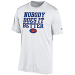 Nobody Does it Better Tee